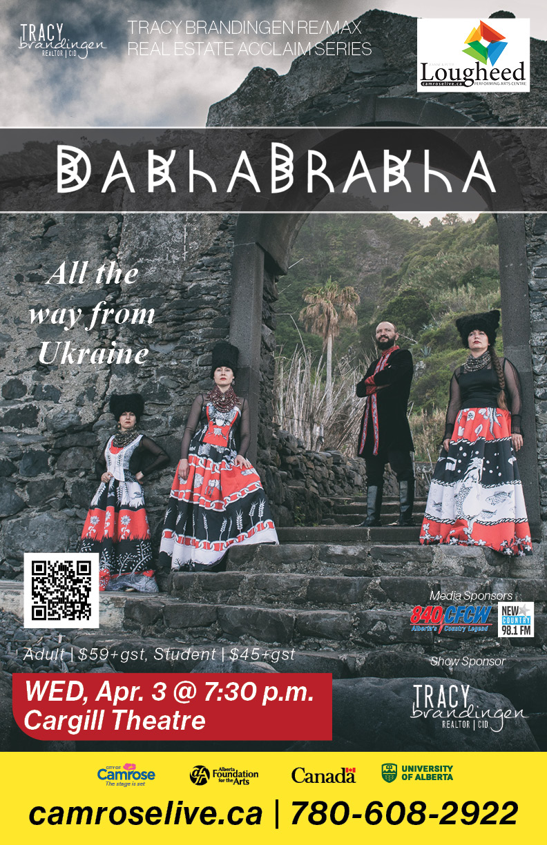 DakhaBrakha is Ukraine's biggest touring band with a unique and riotous sound. Playing Camrose on Wednesday, April 3 2023 at 7:30 p.m. Tickets are adult, $59+gst and student, $45+gst.