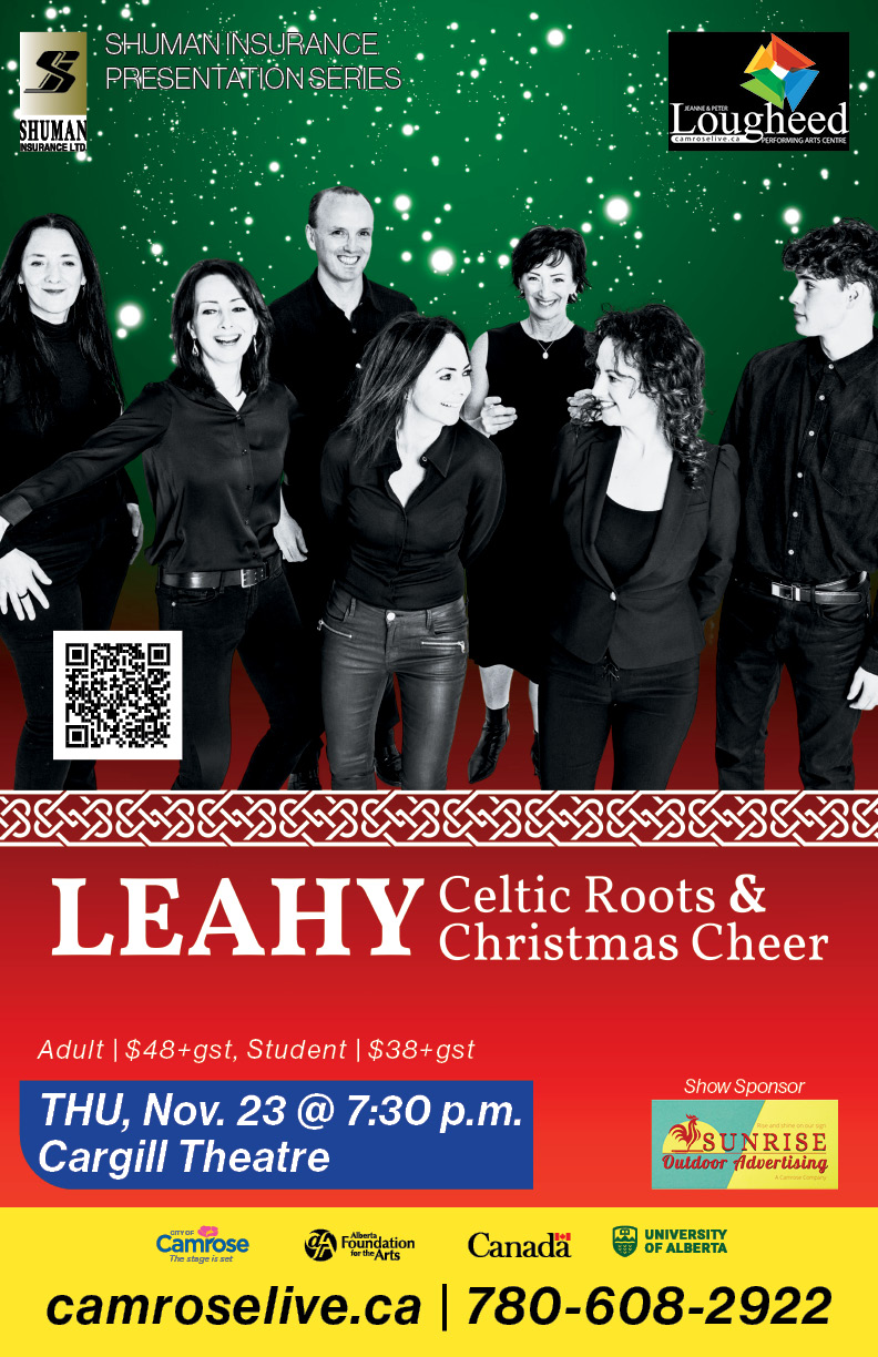 Leahy is playing a Celtic Roots and Christmas Cheer performance in Camrose on Thursday, Nov. 23 at 7:30 p.m. Tickets are adult, $48+gst and student, $38+gst.