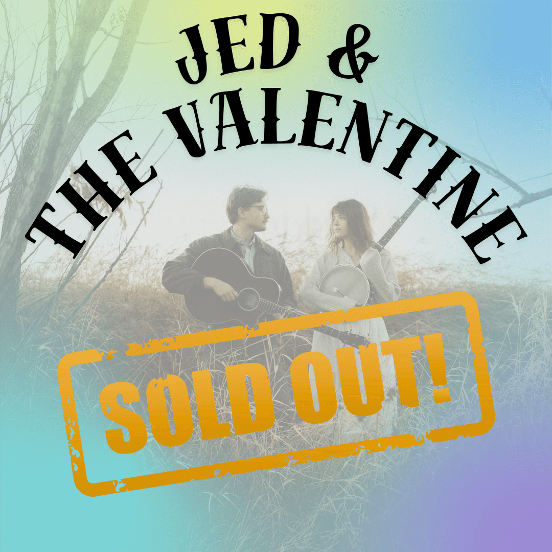 ✨ Jed & The Valentine SOLD OUT! ✨