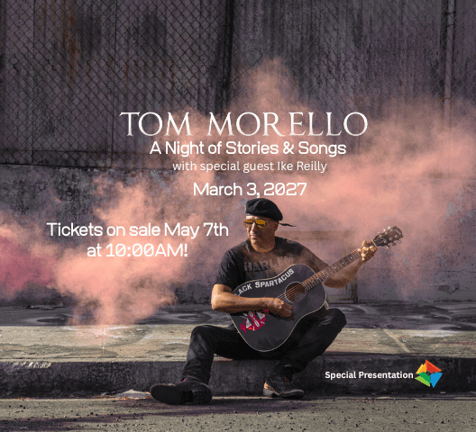 CAMROSE &mdash; WARNING! Tom Morello is bringing a One Man Revolution to the Jeanne & Peter Lougheed Performing Arts Centre on Wednesday, March 3, 2027. TICKETS ON SALE NOW!